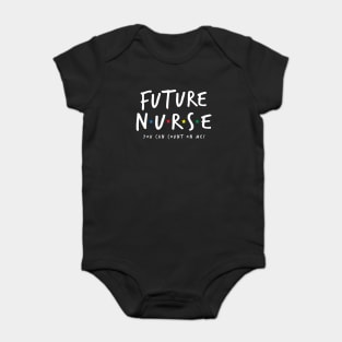 Future Nurse - You Can Count On Me Baby Bodysuit